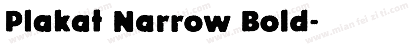 Plakat Narrow Bold字体转换